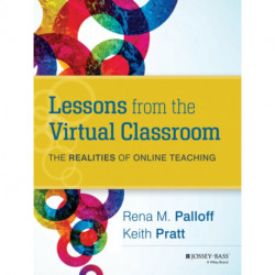 Lessons from the Virtual Classroom: The Realities of Online Teaching