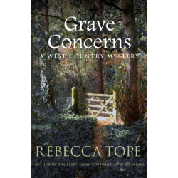 Grave Concerns: The gripping rural whodunnit