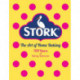 Stork: The Art of Home Baking: 100 Years of Baking Memories