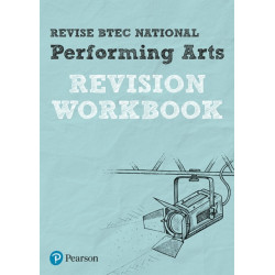 Pearson REVISE BTEC National Performing Arts Revision Workbook - for 2025 exams: BTEC
