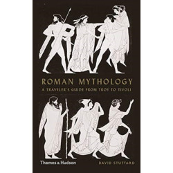 Roman Mythology: A Traveller's Guide from Troy to Tivoli