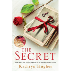 The Secret: Heartbreaking historical fiction, inspired by real events, of a mother's love for her child from the global bestselling author