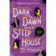 Dark Dawn Over Steep House