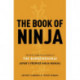 The Book of Ninja: The Bansenshukai  -  Japan's Premier Ninja Manual