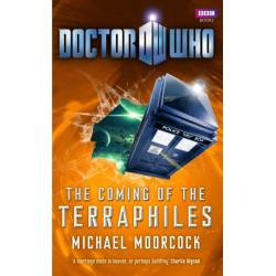 Doctor Who: The Coming of the Terraphiles