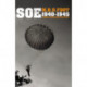 S.O.E.: An outline history of the special operations executive 1940 - 46