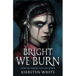 Bright We Burn