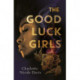 The Good Luck Girls