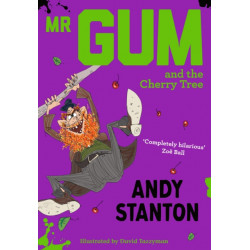 Mr Gum and the Cherry Tree