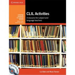 CLIL Activities with CD-ROM: A Resource for Subject and Language Teachers