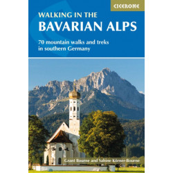 Walking in the Bavarian Alps: 70 mountain walks and treks in southern Germany