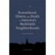Personhood, Illness, and Death in America's Multifaith Neighborhoods: A Practical Guide