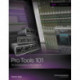 Pro Tools 101: An Introduction to Pro Tools 11 (with DVD)