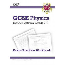 GCSE Physics OCR Gateway Exam Practice Workbook