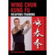 Wing Chun Kung Fu: Weapons Training