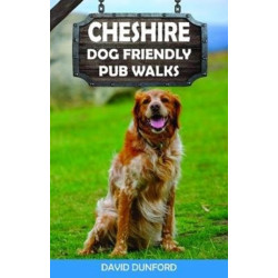 Cheshire Dog Friendly Pub Walks: 20 Dog Walks