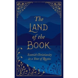 The Land of the Book: Scottish Christianity in a Year of Quotes