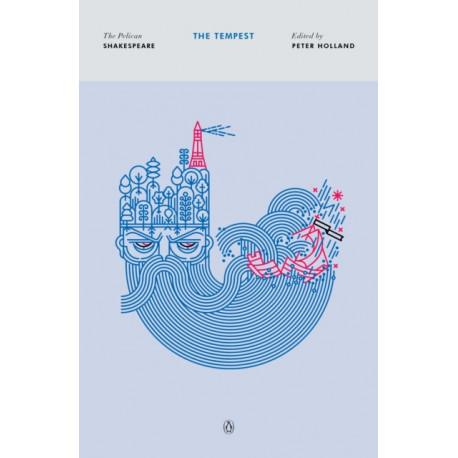 The Tempest: The Pelican Shakespeare