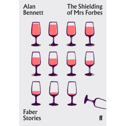 The Shielding of Mrs Forbes: Faber Stories