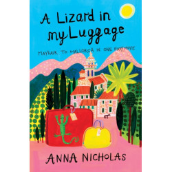 A Lizard in My Luggage: Mayfair to Mallorca in One Easy Move
