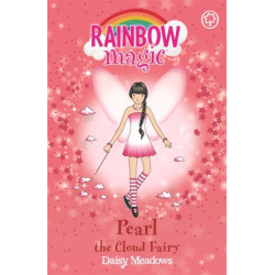 Rainbow Magic: Pearl The Cloud Fairy: The Weather Fairies Book 3