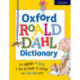 Oxford Roald Dahl Dictionary: From aardvark to zozimus, a real dictionary of everyday and extra-usual words