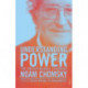 Understanding Power: The Indispensable Chomsky