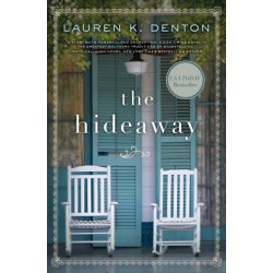 The Hideaway: A Southern Story of Family, Secrets, and Second Chances