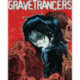 Gravetrancers