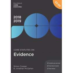 Core Statutes on Evidence 2018-19