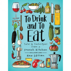 To Drink and To Eat: New Edition