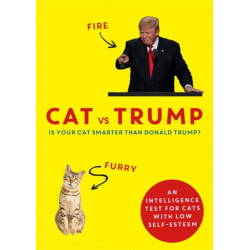 Cat vs Trump: The perfect gift for this autumn - An intelligence test for cats with low self-esteem