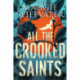 All the Crooked Saints