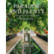 Paradise and Plenty: A Rothschild Family Garden