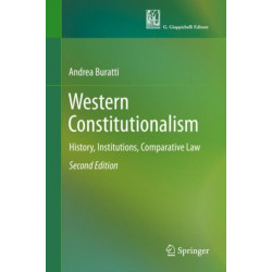 Western Constitutionalism: History, Institutions, Comparative Law