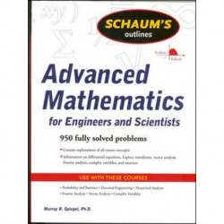 Schaum's Outline of Advanced Mathematics for Engineers and Scientists