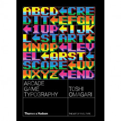 Arcade Game Typography: The Art of Pixel Type