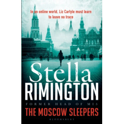 The Moscow Sleepers: A Liz Carlyle Thriller