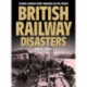 British Railway Disasters: Lessons learned from tragedies on the tracks