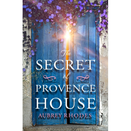 The Secret of Provence House