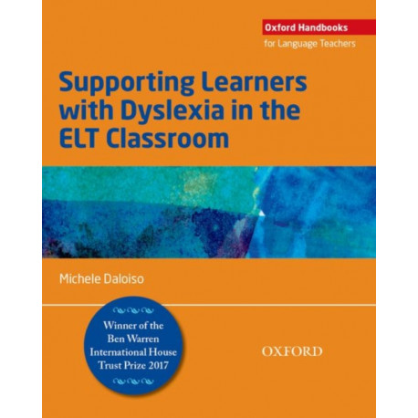 Supporting Learners with Dyslexia in the ELT Classroom
