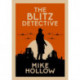 The Blitz Detective: The intricate wartime murder mystery