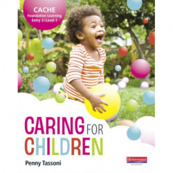 CACHE Entry Level 3/Level 1 Caring for Children Student Book