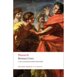 Roman Lives: A Selection of Eight Lives