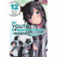 My Youth Romantic Comedy Is Wrong, As I Expected @ comic, Vol. 12 (manga)