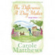 The Difference a Day Makes: The moving, uplifting novel from the Sunday Times bestseller