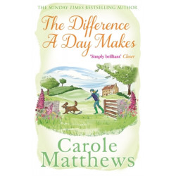 The Difference a Day Makes: The moving, uplifting novel from the Sunday Times bestseller