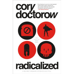 Radicalized: Four Tales of Our Present Moment