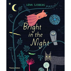 Bright in the Night
