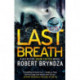 Last Breath: A gripping serial killer thriller that will have you hooked